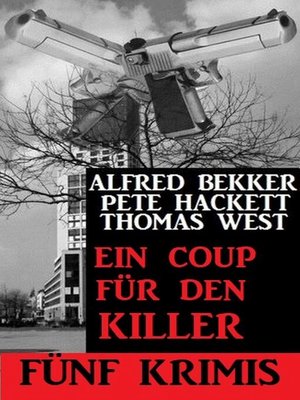 cover image of Ein Coup für den Killer--Fünf Krimis